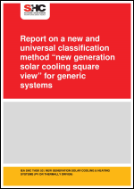 Report on a new and universal classification method “new generation solar cooling square view” for generic systems