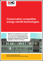 Conservation compatible energy retrofit technologies: Part II: Documentation and assessment of conventional and innovative solutions for conservation and thermal enhancement of window systems in historic buildings