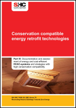 Conservation compatible energy retrofit technologies: Part IV: Documentation and assessment of energy and cost-efficient HVAC-systems and strategies with high conservation compatibility