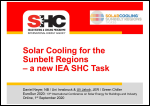 Solar Cooling for the Sunbelt Regions – a new IEA SHC Task